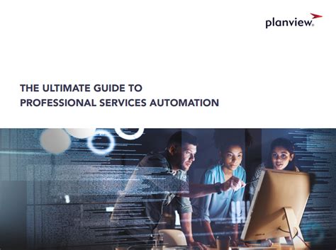 THE ULTIMATE GUIDE TO PROFESSIONAL SERVICES AUTOMATION (P.
